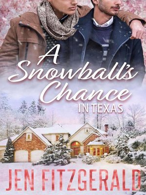 cover image of A Snowball's Chance in Texas